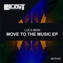 Luca Beni – Move To The Music EP