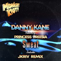 Danny Kane – Sweat (feat. Princess Freesia)