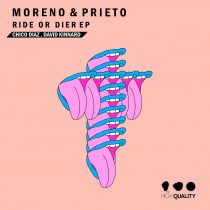 Moreno & Prieto – Ride Or Die