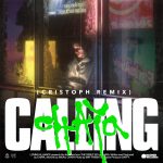 Chaya – Calling (Cristoph Remix)