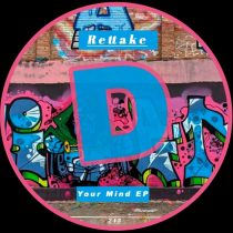 Rettake – Your Mind EP