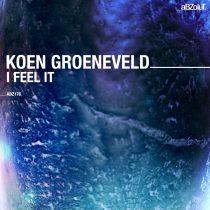 Koen Groeneveld – I Feel it