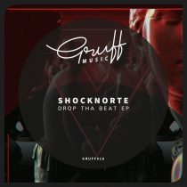 Shocknorte – Drop Tha Beat