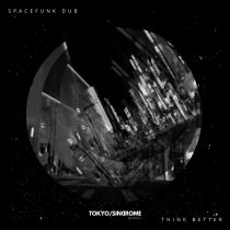 Spacefunk Dub – Think Better