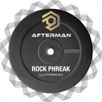 Afterman, JL & Afterman – Rock Phreak (JL  & Afterman Mix)