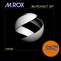 M. Rox – Blackout EP