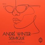 Andre Winter – Sismique