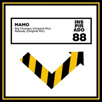 Mamo – Big Chungus / Nobody