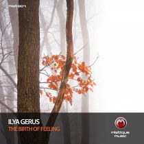 Ilya Gerus – The Birth of Feeling