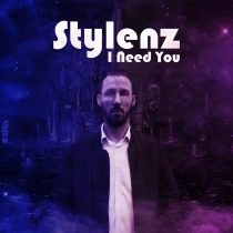 Stylenz – I Need You
