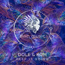 Dole & Kom – Keep It Going