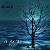 Cruster – Melancolie