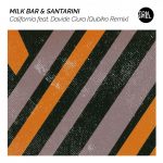 Santarini, Milk Bar, Davide Ciura – California (Qubiko Extended Remix)