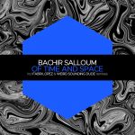 Bachir Salloum – Of Time and Space