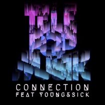 Telepopmusik, Young & Sick – Connection (feat. Young & Sick)