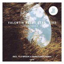Bird, Valentín Huedo – The Mirror EP