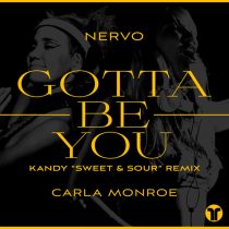 NERVO, Carla Monroe – Gotta Be You