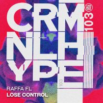 Raffa FL – Lose Control