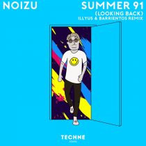 Noizu – Summer 91 (Looking Back) (Illyus & Barrientos Extended Remix)
