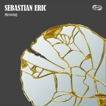 Sebastian Eric – Mirroring