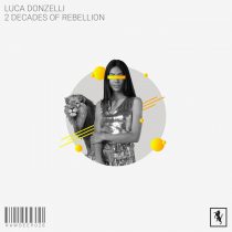Luca Donzelli – 2 Decades of Rebellion