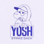 Yosh – Strike Back