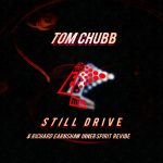 Tom Chubb – Still Drive