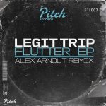 Legit Trip – Flutter EP