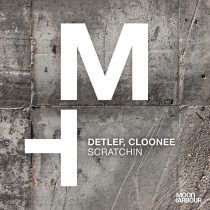Detlef, Cloonee – Scratchin