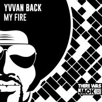 Yvvan Back – My Fire