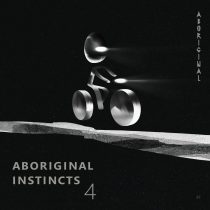 Mattim, Not Now Please, VeeQue, Fazlen, Sam Scheme, Jiminy Hop – Aboriginal Instincts 04