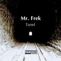 Mr. Frek – Tunel