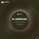 M. Rodriguez – Takkye Taky