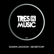 Shawn Jackson – Secreto EP