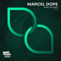 Marcel Dope – Want You Bam