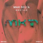 Max Delta – Hostile