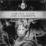 SUBB, Juliah – Like A Cigarette