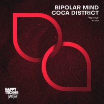 Coca District, Bipolar Mind – Kamur