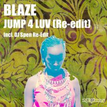 Blaze – Jump 4 Luv (Re-Edit)