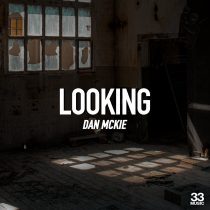Dan Mckie – Looking