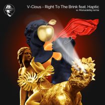V-Cious, Haptic – Right To The Brink