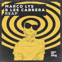 Lee Cabrera, Marco Lys – Reap (Extended Mix)