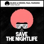 Block & Crown, Paul Parsons – Fake Feelin’