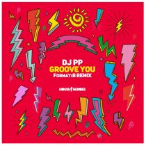 DJ PP – Groove You