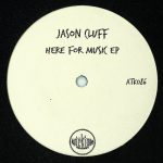 Jason Cluff – Here for Music