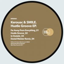 Kerouac & Smile – Hustle Groove EP