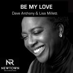 Lisa Millett, Dave Anthony – Be My Love