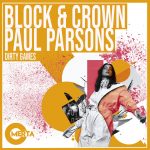Block & Crown, Paul Parsons – Dirty Games
