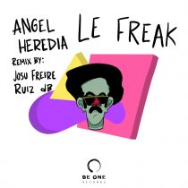 Angel Heredia – Le Freak