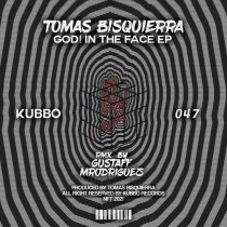 Tomas Bisquierra – God! In The Face